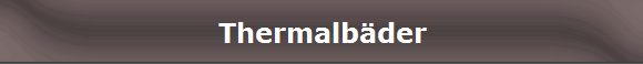 Thermalbder